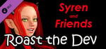 Syren and Friends Roast the Dev - Art Collection banner image