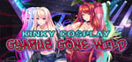 Kinky Cosplay: Gyarus Gone Wild banner image