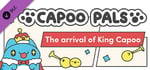CapooPals - The arrival of King Capoo banner image