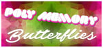 Poly Memory: Butterflies banner image