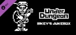 UnderDungeon: Bikey's Jukebox banner image