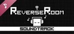 ReverseRoom - リバースルーム - Soundtrack banner image