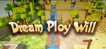 Dream Ploy Will steam charts