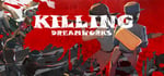 KILLING DREAMWORKS steam charts