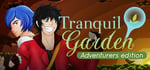 Tranquil Garden: Adventurer's Edition banner image