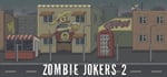 Zombie jokers 2 banner image