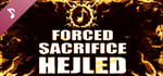 Forced Sacrifice: HEJLED Premium Soundtrack banner image