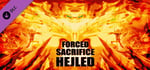 Forced Sacrifice: HEJLED Unlock All DLC banner image