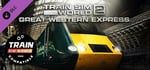 Train Sim World® 4 Compatible: Great Western Express Route Add-On banner image