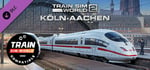 Train Sim World® 4 Compatible: Schnellfahrstrecke Koln-Aachen Route Add-On banner image