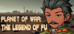 Planet of War: The Legend of Fu banner image