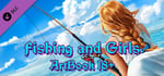 Fishing and Girls - Artbook 18+ banner image