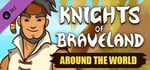 Knights of Braveland - Around the World Pack banner image