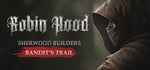 Robin Hood - Sherwood Builders - Bandit's Trail steam charts