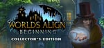 Worlds Align: Beginning Collector's Edition banner image