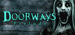 Doorways: Prelude banner image