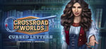Crossroad of Worlds: Cursed Letters Collector's Edition banner image