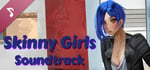 Skinny Girls Soundtrack banner image