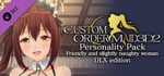 CUSTOM ORDER MAID 3D2 Personality Pack Friendly and Slightly Naughty Woman DLX edition banner image