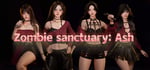 Zombie sanctuary: Ash banner image