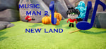Music Man 2: New land banner image