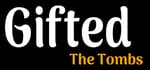 Gifted: The Tombs banner image