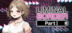 Liminal Border Part I banner image