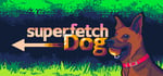 Superfetch Dog banner image