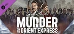 Agatha Christie - Murder on the Orient Express - Digital Upgrade banner image