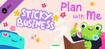 Sticky Business: Plan With Me banner image