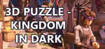 3D PUZZLE - Kingdom in dark banner image