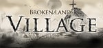Broken Lands Village steam charts