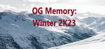 OG Memory: Winter 2K23 banner image