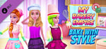 My Bakery Empire - Bake With Style banner image