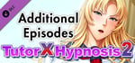 Tutor X Hypnosis2 - Additional Episodes - banner image