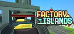 Factory Islands banner image