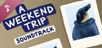 A Weekend Trip Soundtrack banner image