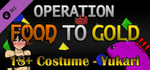 Operation Food to Gold - 18+ Costume - Yukari banner image