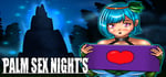 Palm Sex Night's banner image