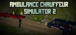Ambulance Chauffeur Simulator 2 banner image