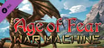 Age of Fear 5: War Machine banner image