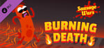 Sausage Wars: Burning Death banner image