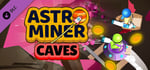 Astro Miner: Caves DLC banner image