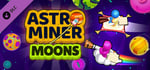 Astro Miner: Moons DLC banner image