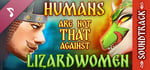 Humans are not that against Lizardwomen Soundtrack banner image