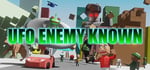 UFO ENEMY KNOWN banner image