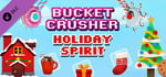 Bucket Crusher: Holiday Spirit banner image