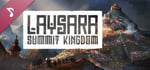 Laysara: Summit Kingdom Soundtrack banner image
