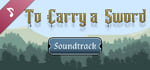 To Carry a Sword Soundtrack banner image