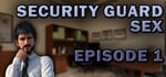 Security Guard Sex - Episode 1 banner image